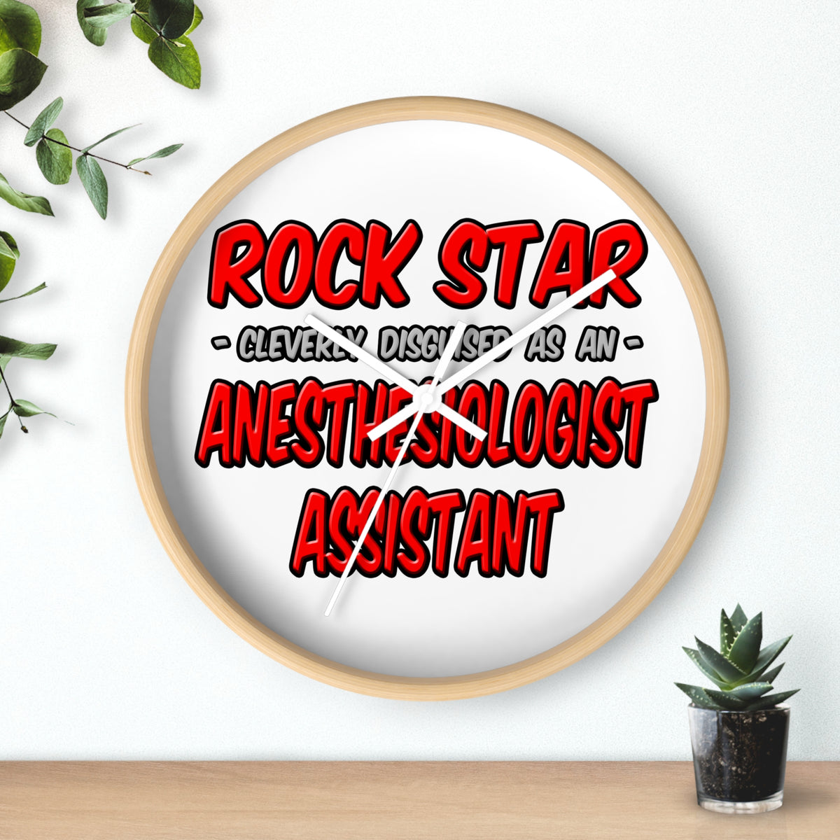 Rock Star .. Anesthesiologist Assistant - Wall Clock