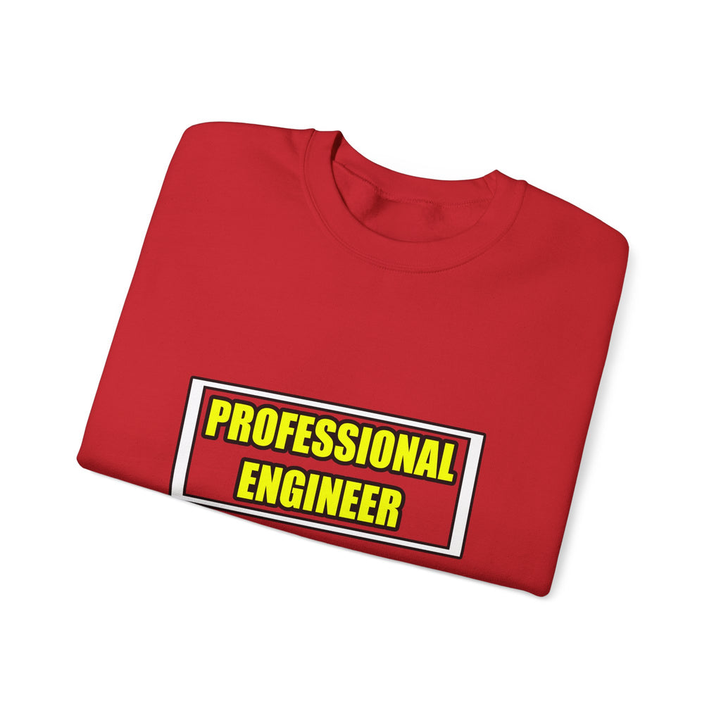 Professional Engineer...Don't Try This At Home - Unisex Heavy Blend™ Crewneck Sweatshirt