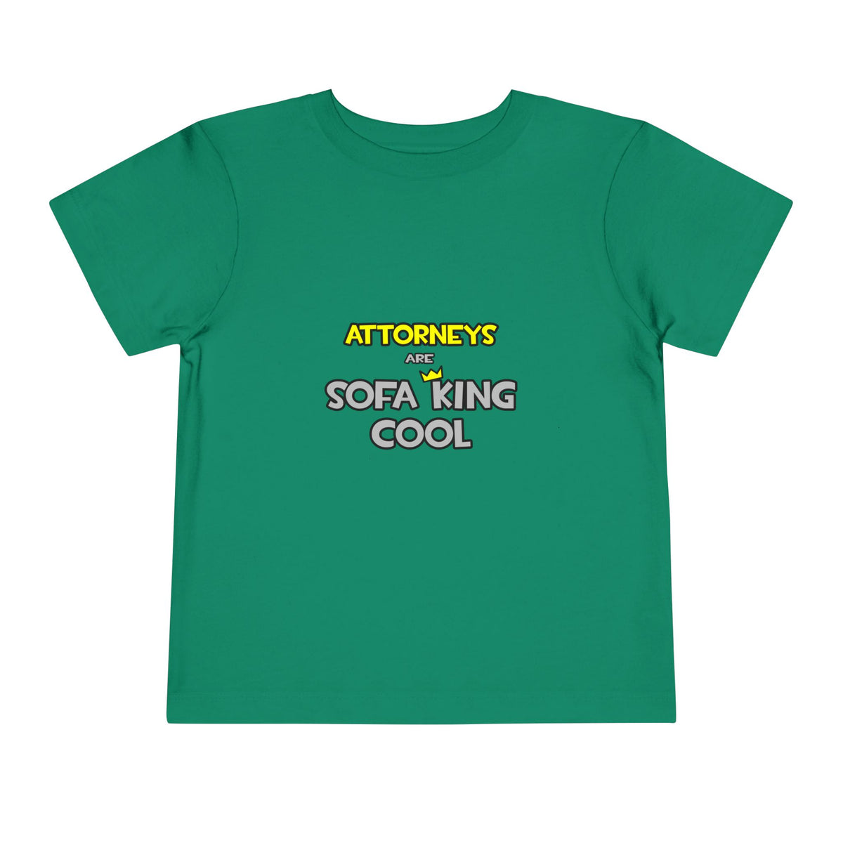 Attorneys Are Sofa King Cool - Toddler Short Sleeve Tee