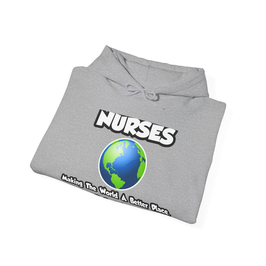 Nurses...Making the World a Better Place - Unisex Heavy Blend™ Hooded Sweatshirt