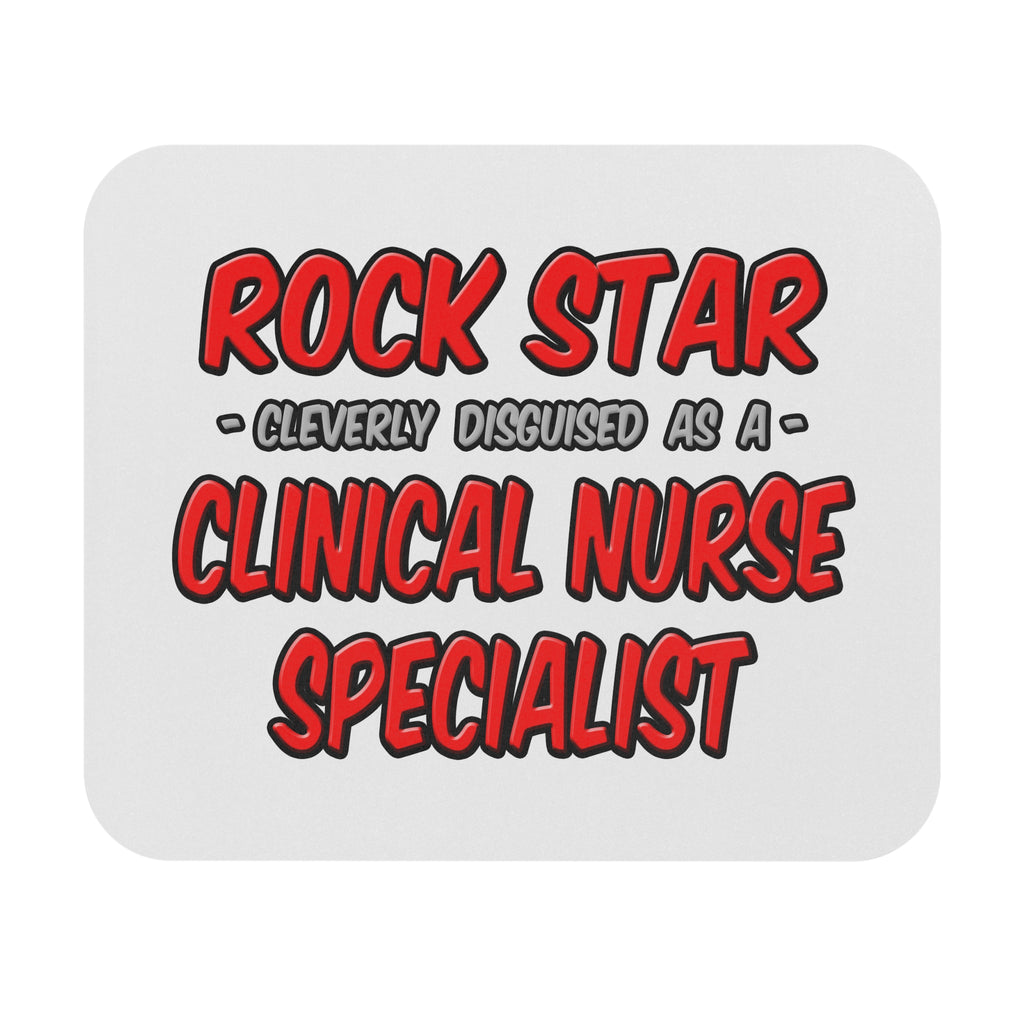 Rock Star .. Clinical Nurse Specialist - Mouse Pad (Rectangle)