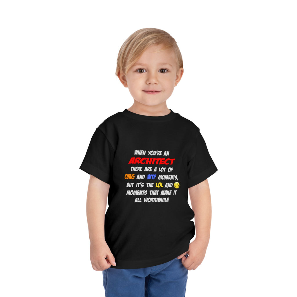 Architect .. OMG WTF LOL - Toddler Short Sleeve Tee