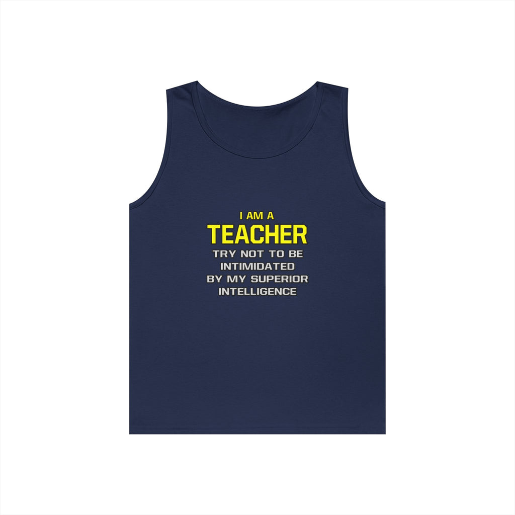 Teacher...Superior Intelligence - Unisex Heavy Cotton Tank Top