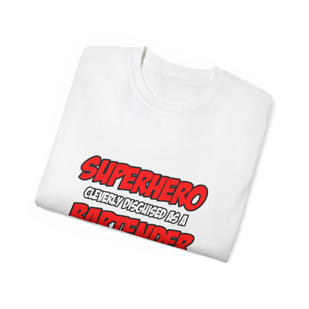 Superhero...Bartender - Unisex Ultra Cotton Tee