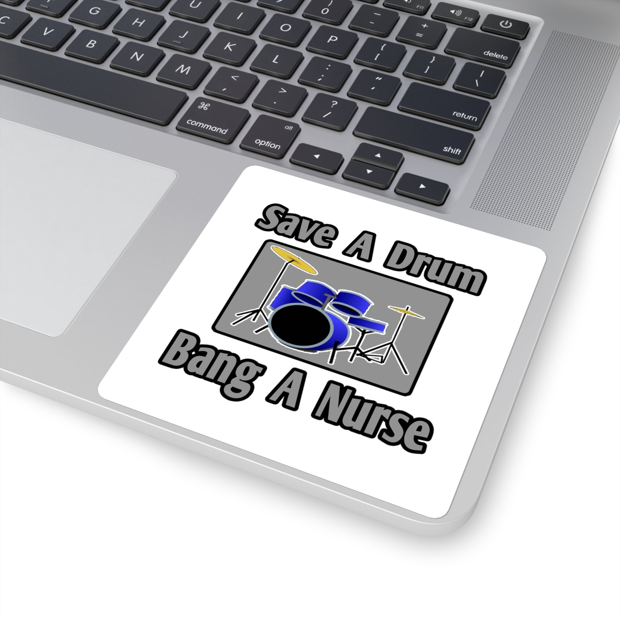 Save a Drum...Bang a Nurse - Square Stickers
