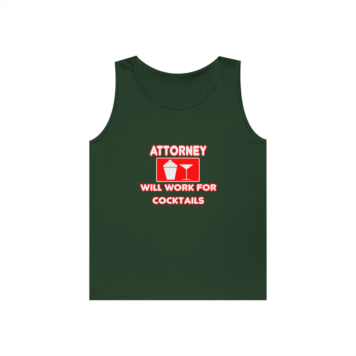 Attorney...Will Work For Cocktails - Unisex Heavy Cotton Tank Top