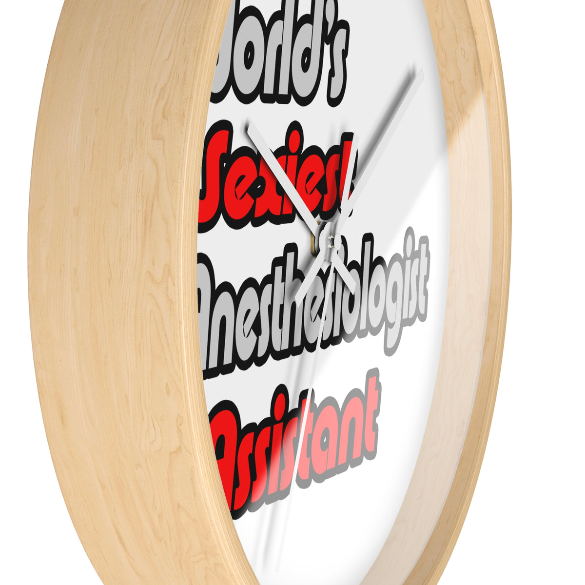 World's Sexiest Anesthesiologist Assistant - Wall Clock
