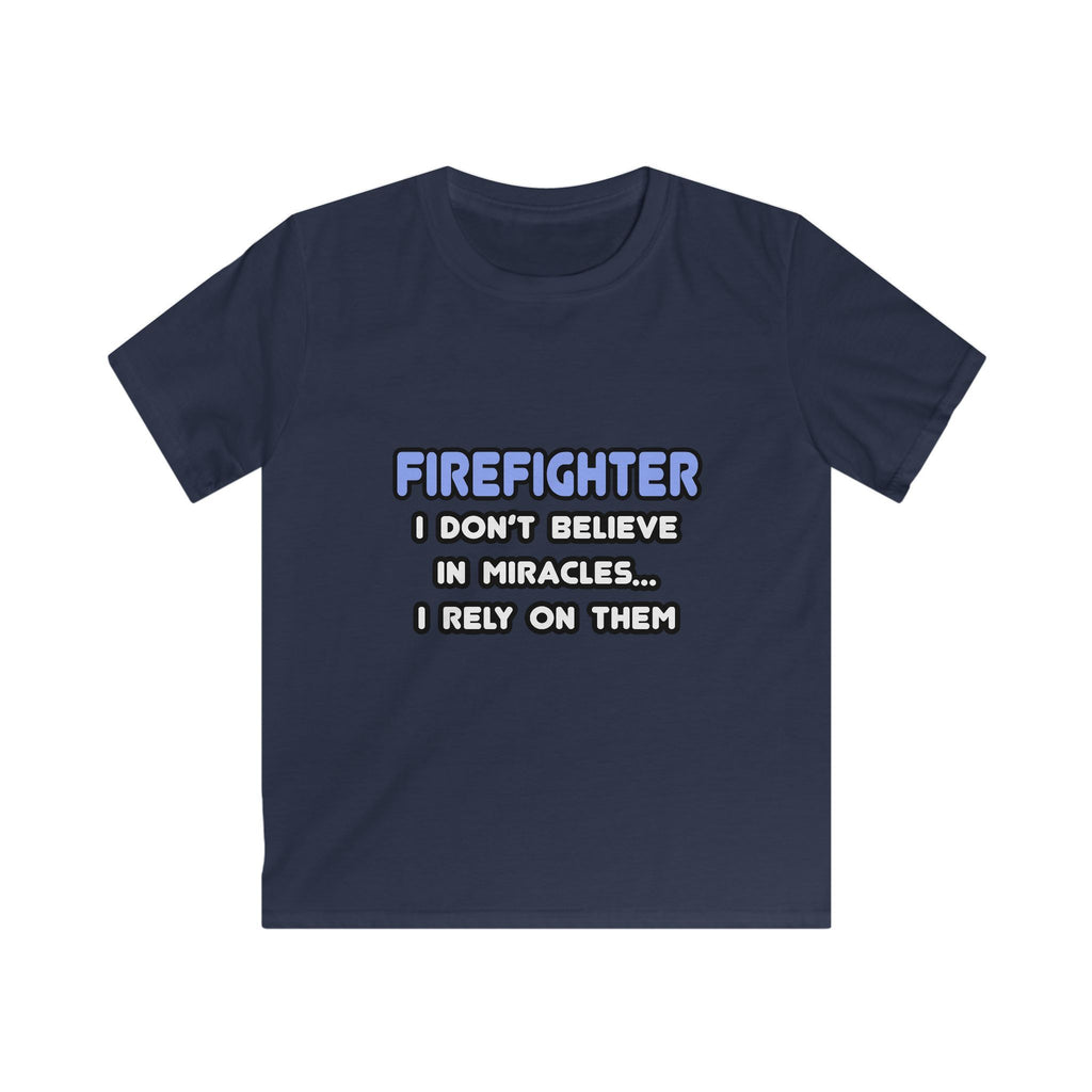 Miracles and Firefighters - Kids Softstyle Tee