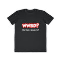WWBD...What Would a Bartender Do - Men's Lightweight Fashion Tee