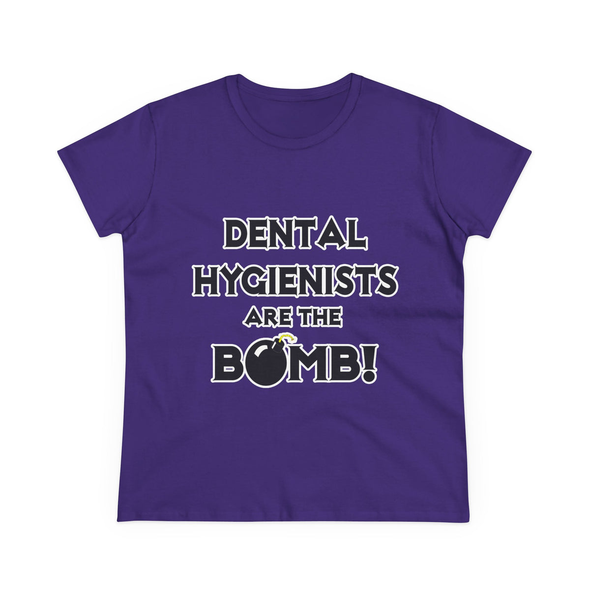 Dental Hygienists Are The Bomb! - Women's Midweight Cotton Tee