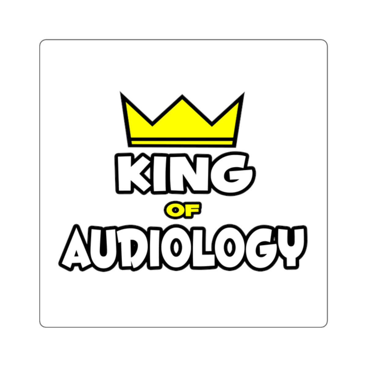 King of Audiology - Square Stickers
