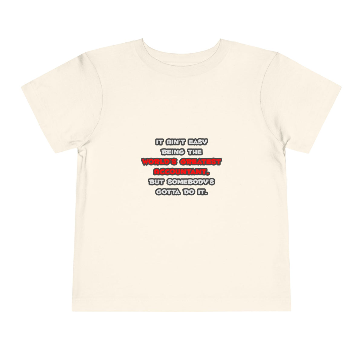 World's Greatest Accountant Joke - Toddler Short Sleeve Tee