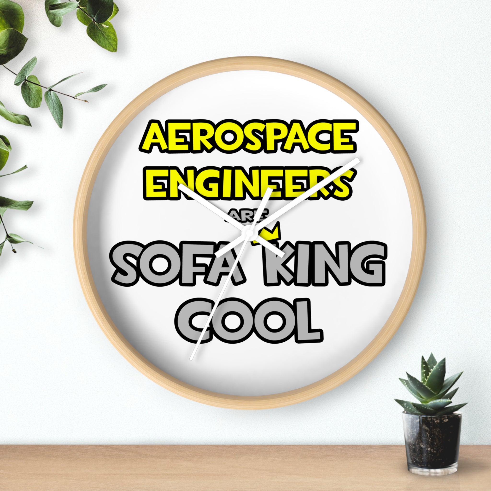 Aerospace Engineers Are Sofa King Cool - Wall Clock