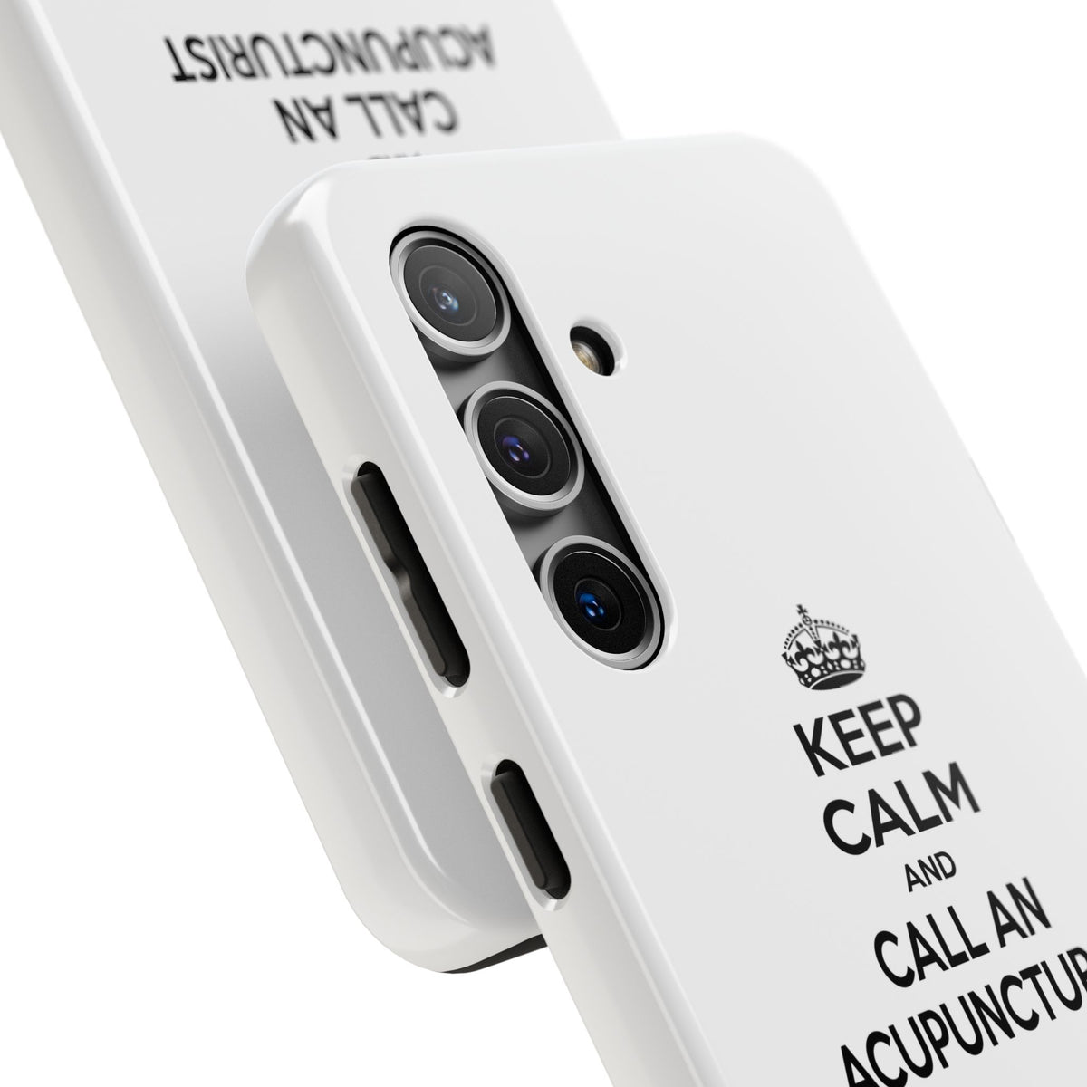 Keep Calm and Call an Acupuncturist - Tough Phone Cases