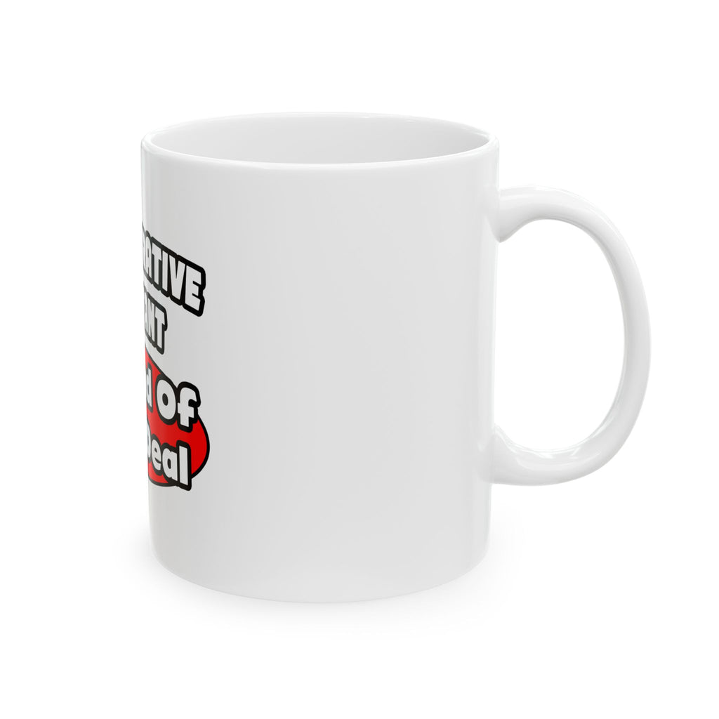 Administrative Assistant...Big Deal - Ceramic Mug, (11oz, 15oz)