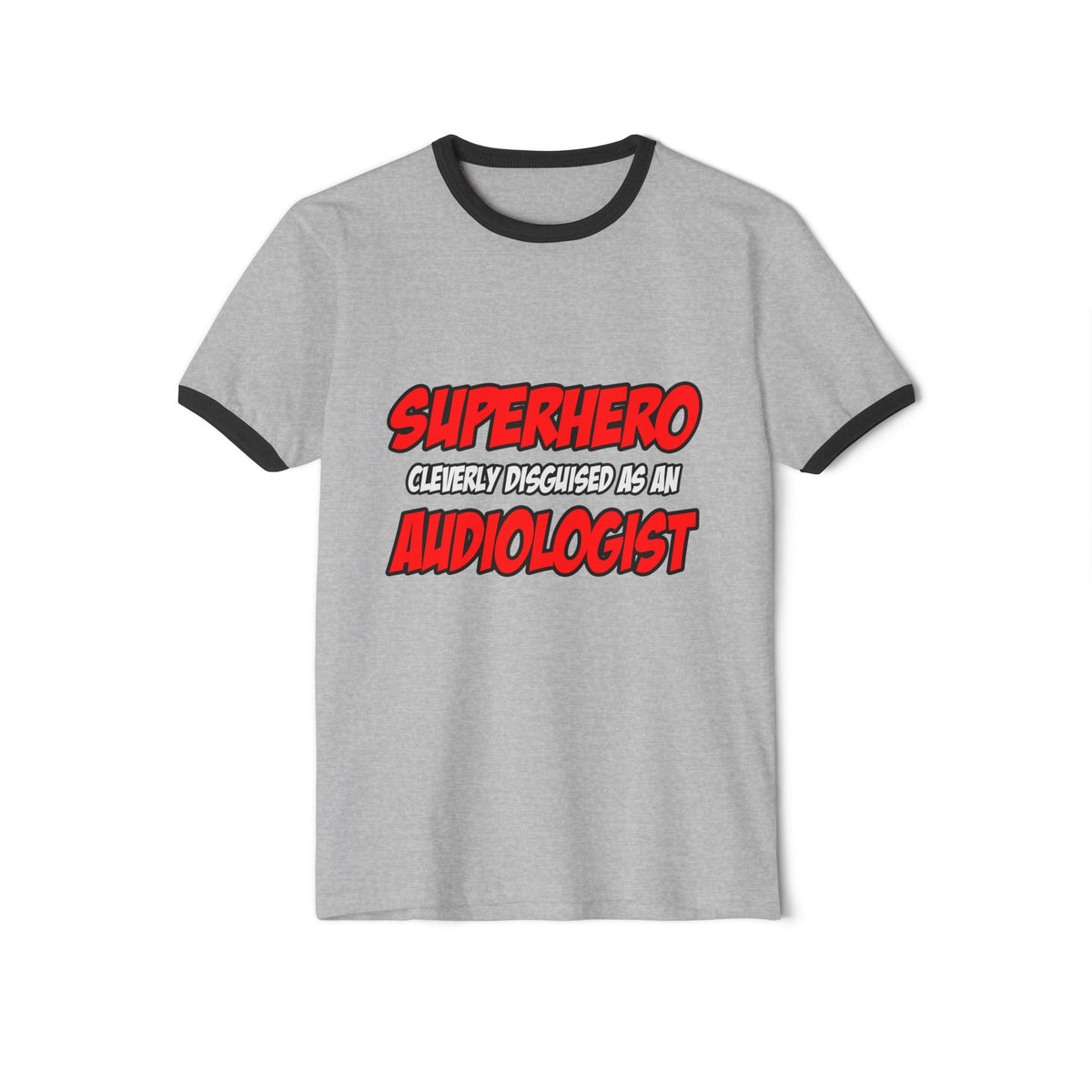 Superhero...Audiologist - Unisex Cotton Ringer T-Shirt