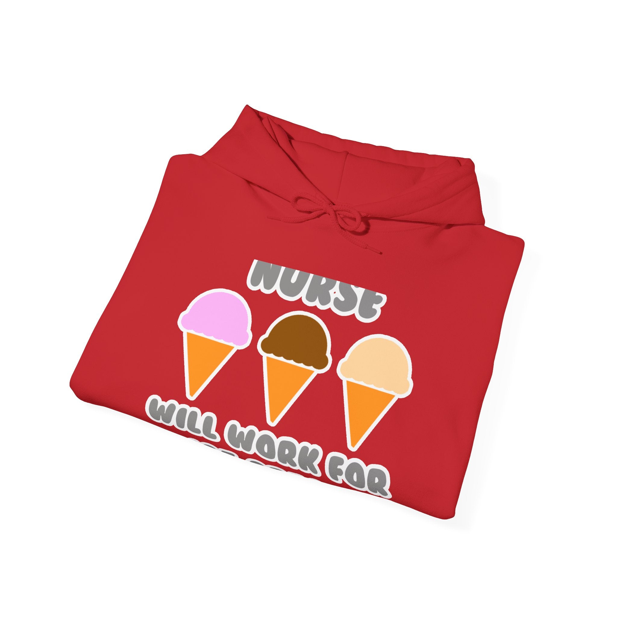 Nurse ... Will Work For Ice Cream - Unisex Heavy Blend™ Hooded Sweatshirt