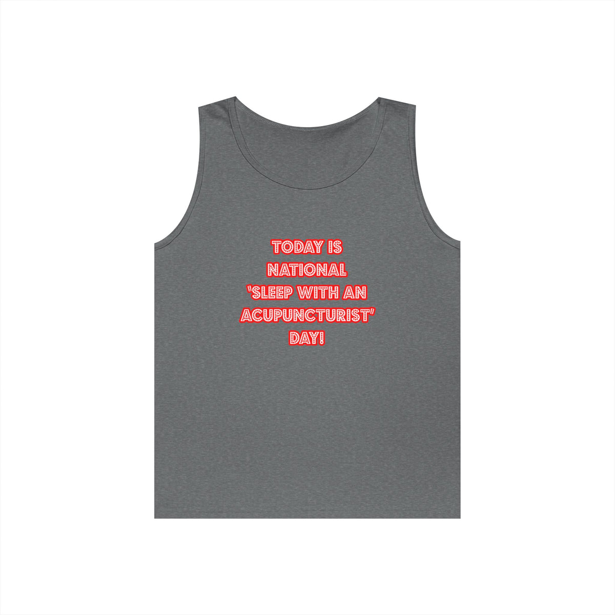 National 'Sleep With an Acupuncturist' Day - Unisex Heavy Cotton Tank Top
