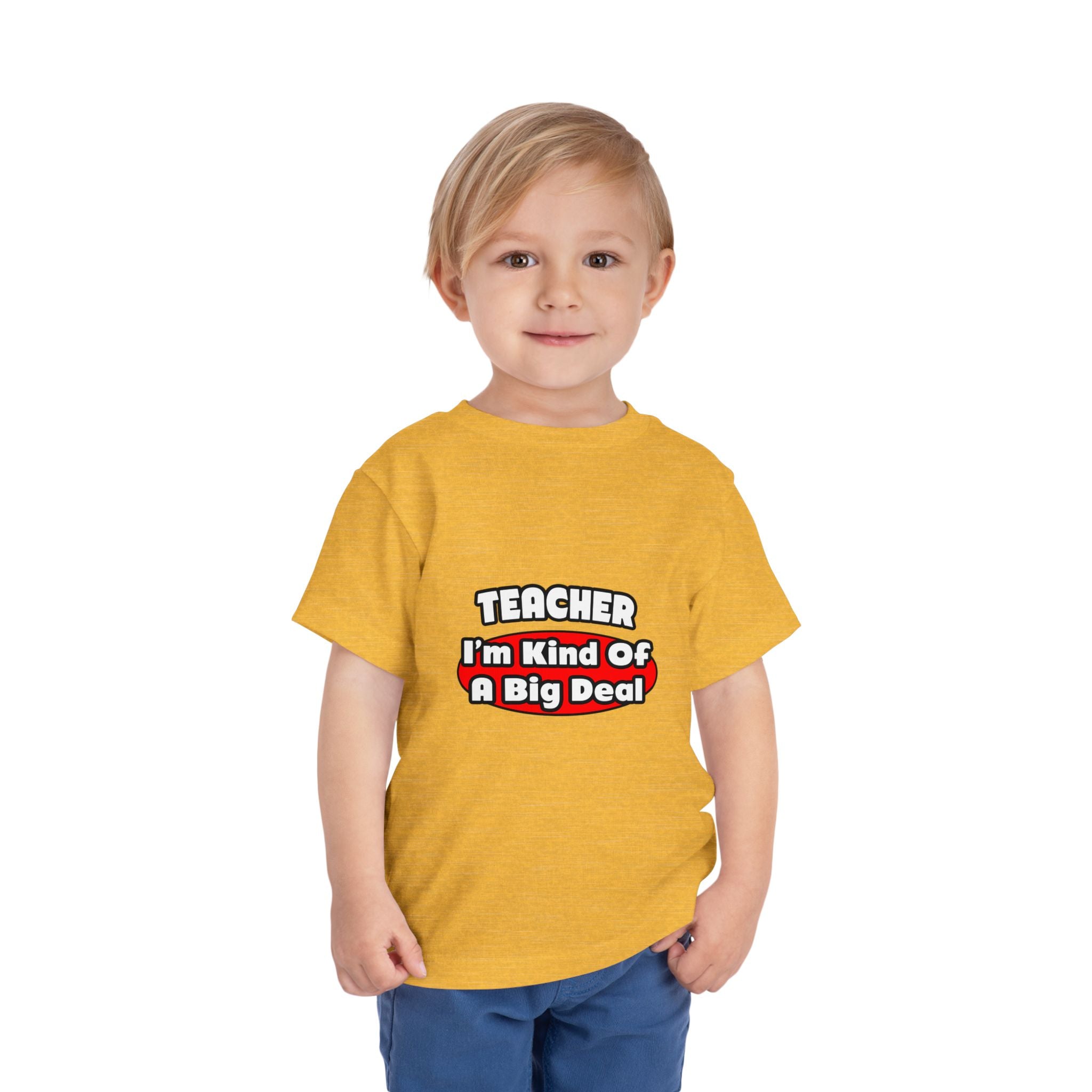 Teacher...Big Deal - Toddler Short Sleeve Tee