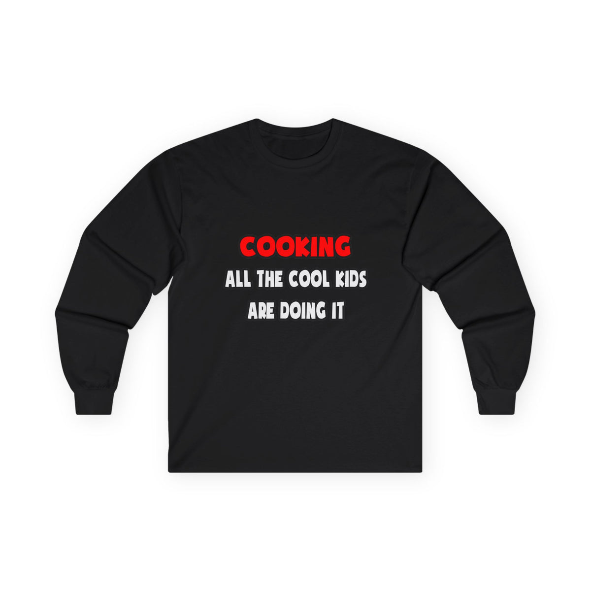 Funny Chef Shirts and Gifts - Unisex Ultra Cotton Long Sleeve Tee