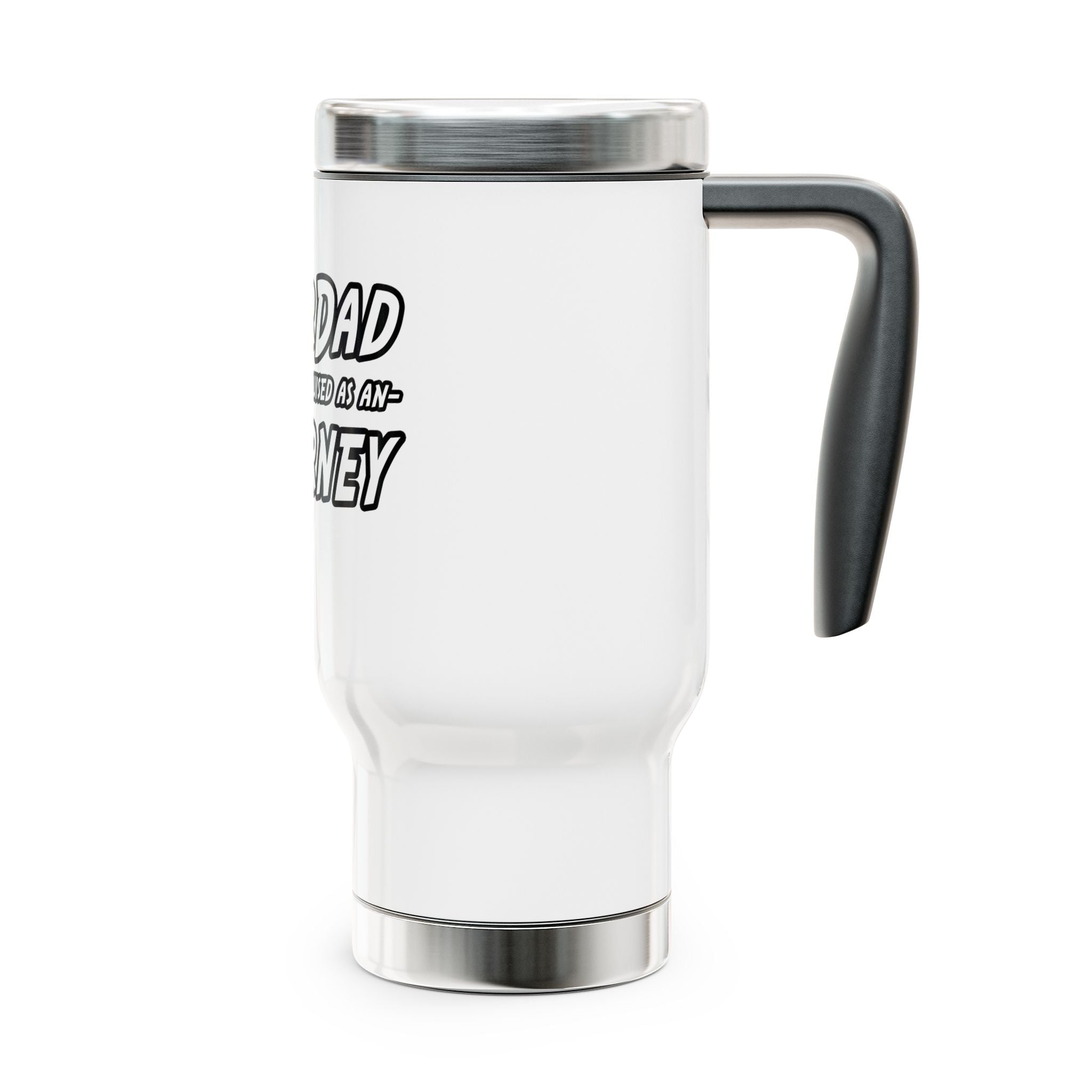 SuperDad Attorney - Stainless Steel Travel Mug with Handle, 14oz