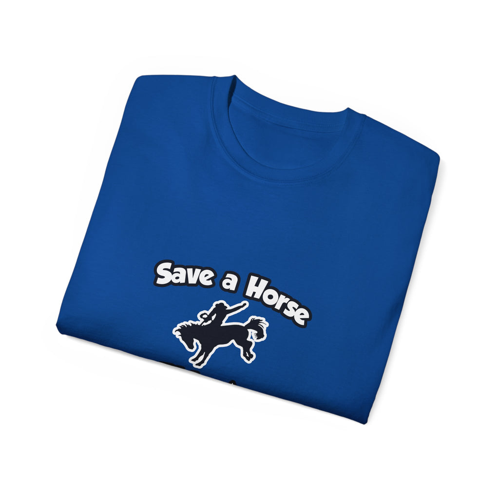 Save a Horse .. Ride an Engineer - Unisex Ultra Cotton Tee
