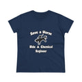 Save a Horse .. Ride a Chemical Engineer - Women's Midweight Cotton Tee