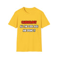 Funny Cardiologist Shirts and Gifts - Unisex Softstyle T-Shirt