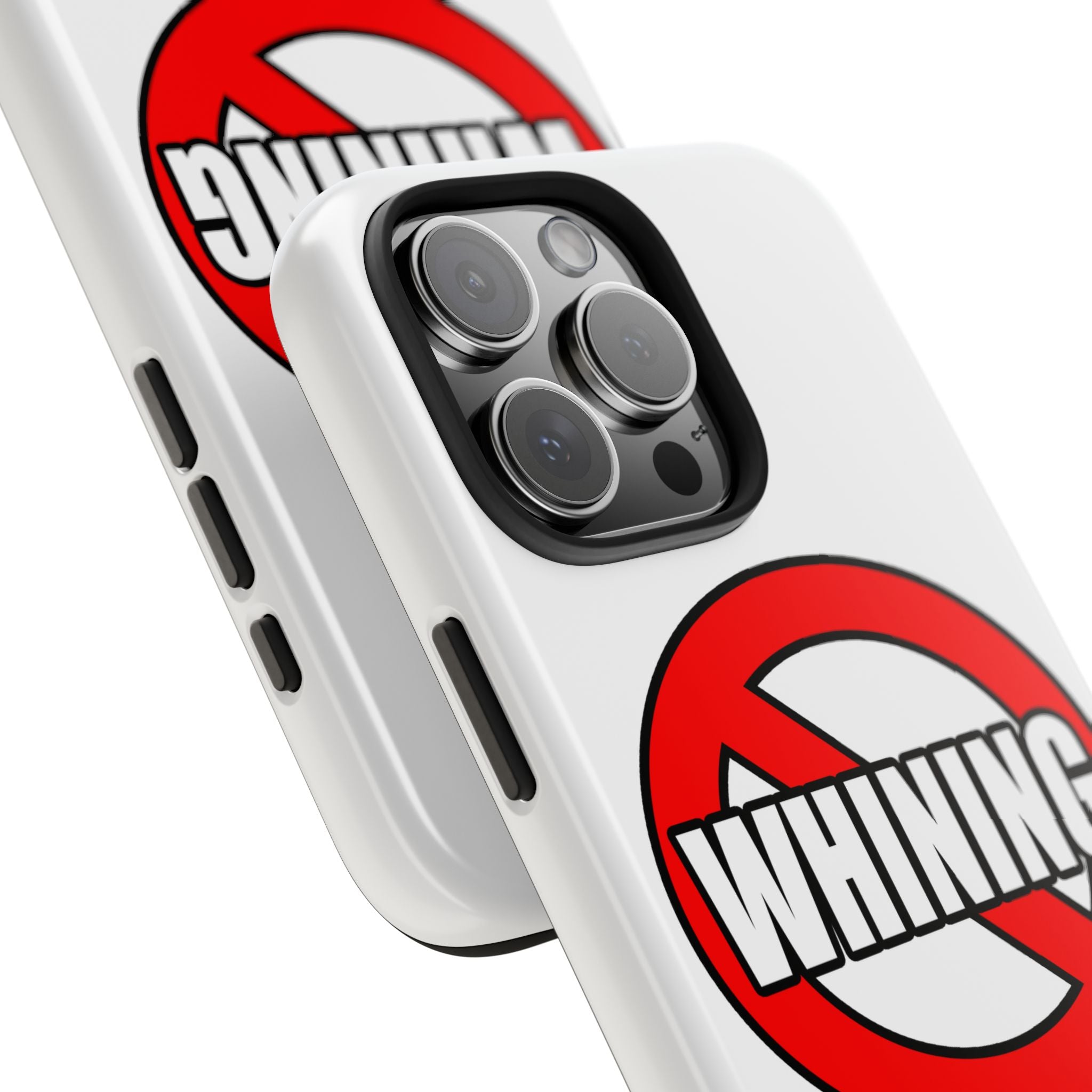 No Whining In Litigation - Tough Phone Cases