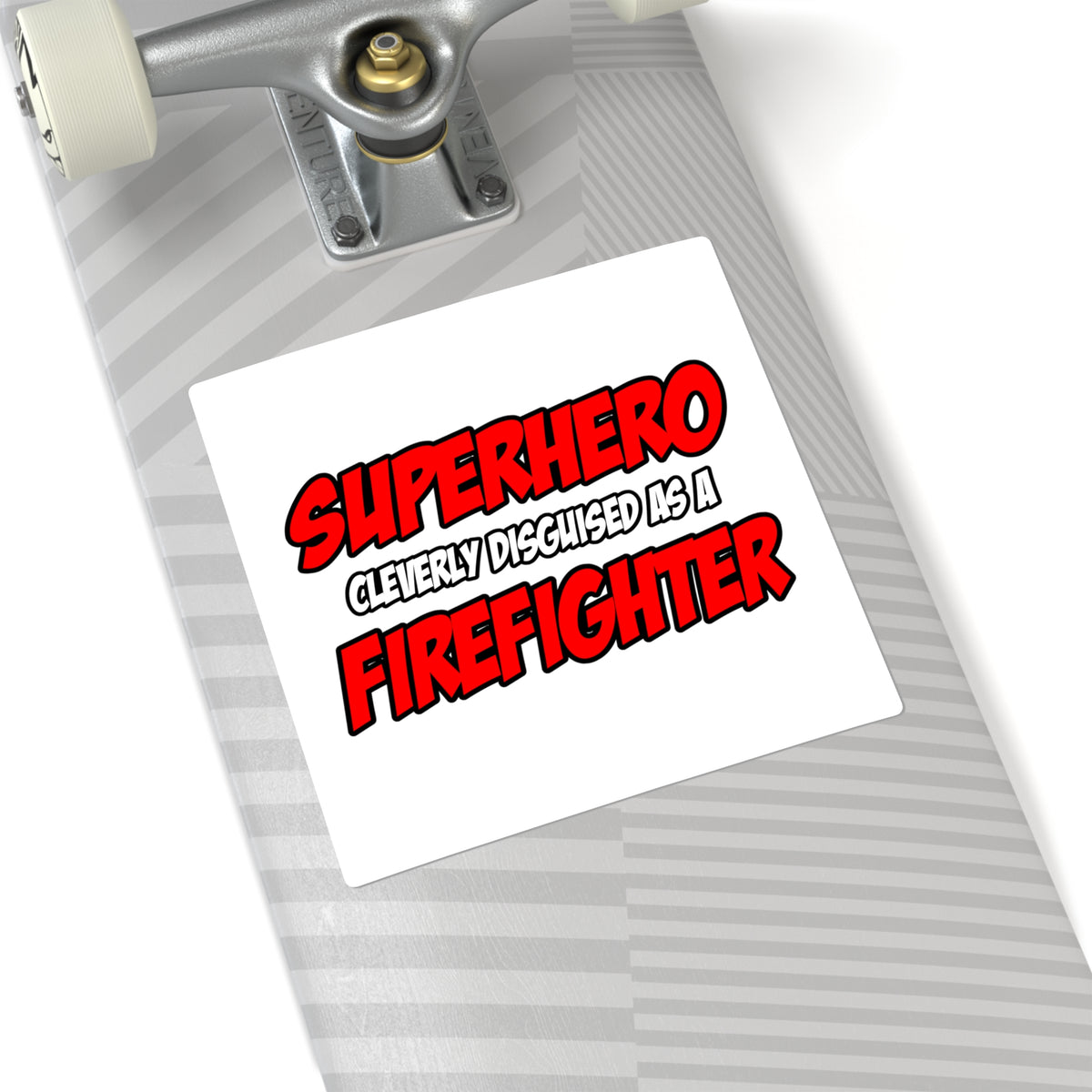 Superhero...Firefighter - Square Stickers