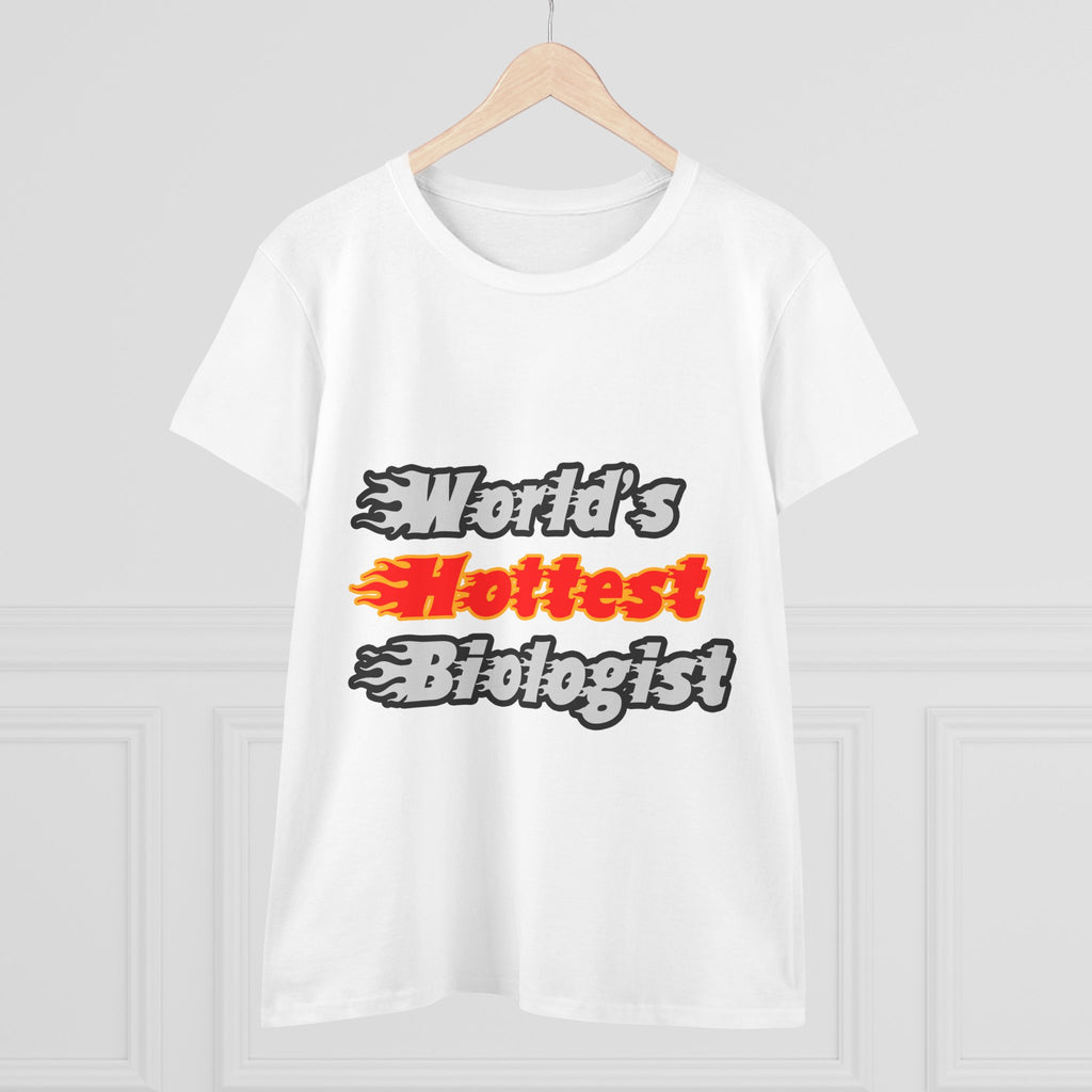 World's Hottest Biologist - Women's Midweight Cotton Tee