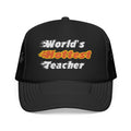 World's Hottest Teacher - Foam Trucker Hat