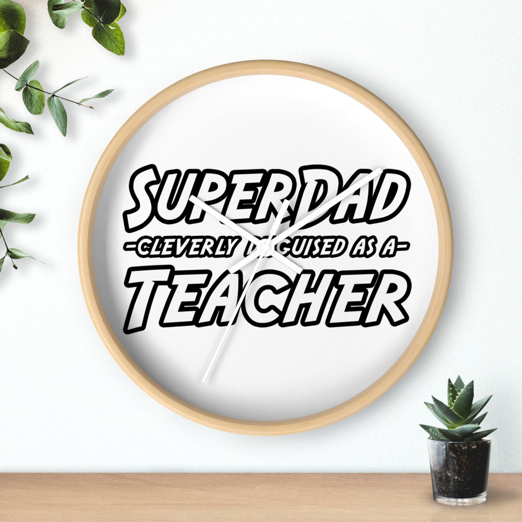 superdad dark teacher - Wall Clock