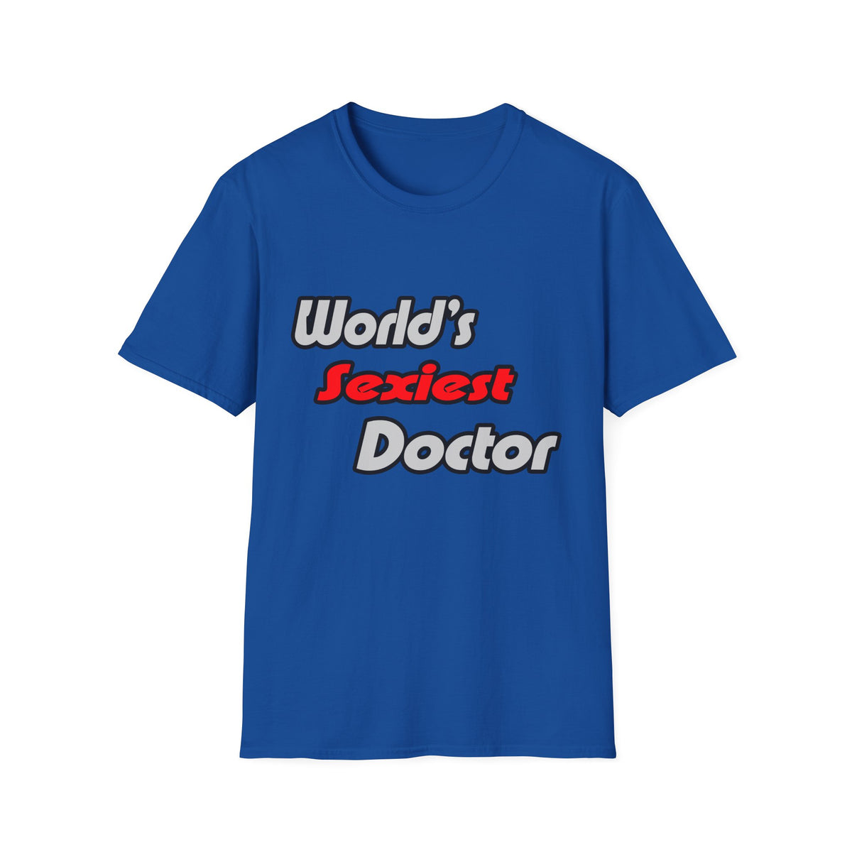 World's Sexiest Doctor - Unisex Softstyle T-Shirt