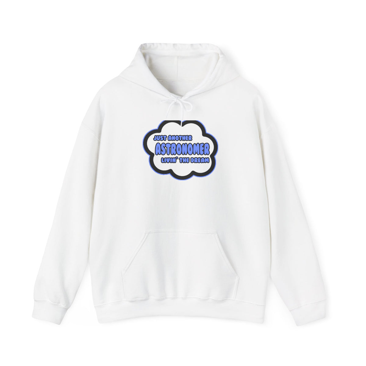 Astronomer .. Livin' The Dream - Unisex Heavy Blend™ Hooded Sweatshirt