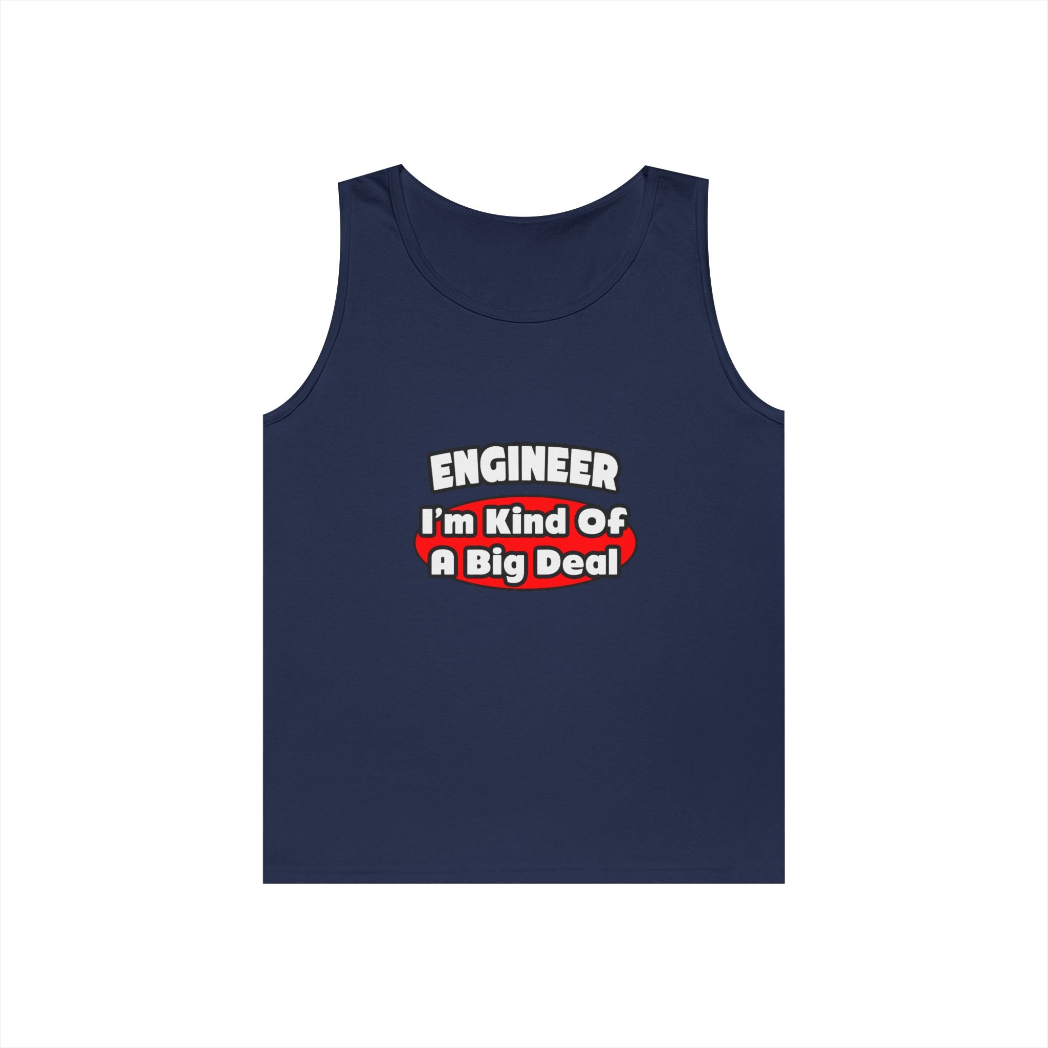 Engineer...Big Deal - Unisex Heavy Cotton Tank Top