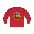 Funny Farmer T Shirts and Gifts - Unisex Ultra Cotton Long Sleeve Tee