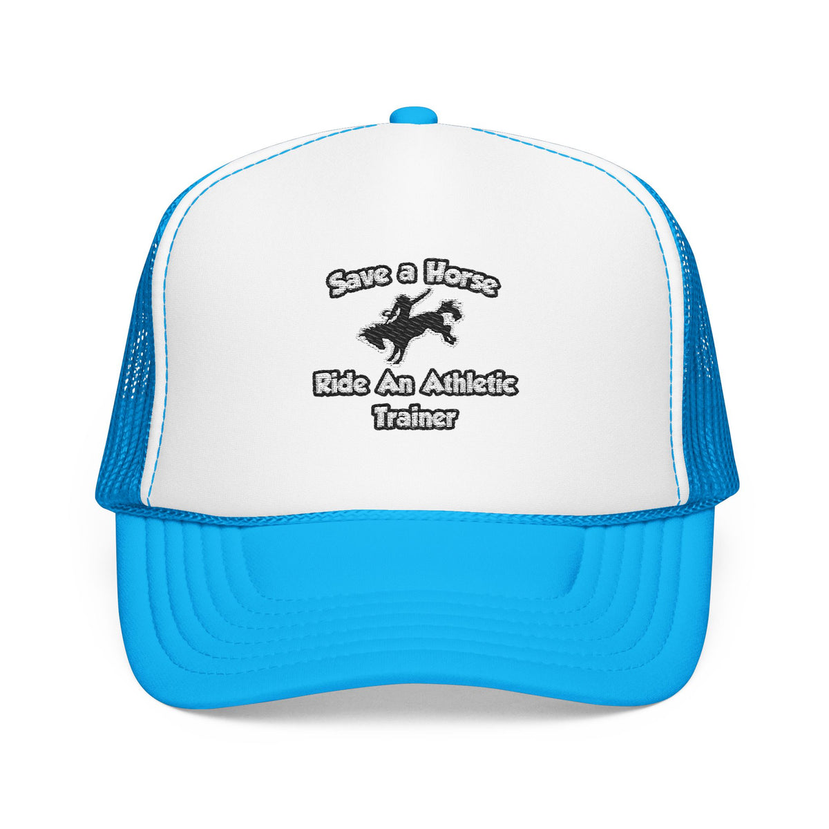 Save a Horse, Ride an Athletic Trainer - Foam Trucker Hat