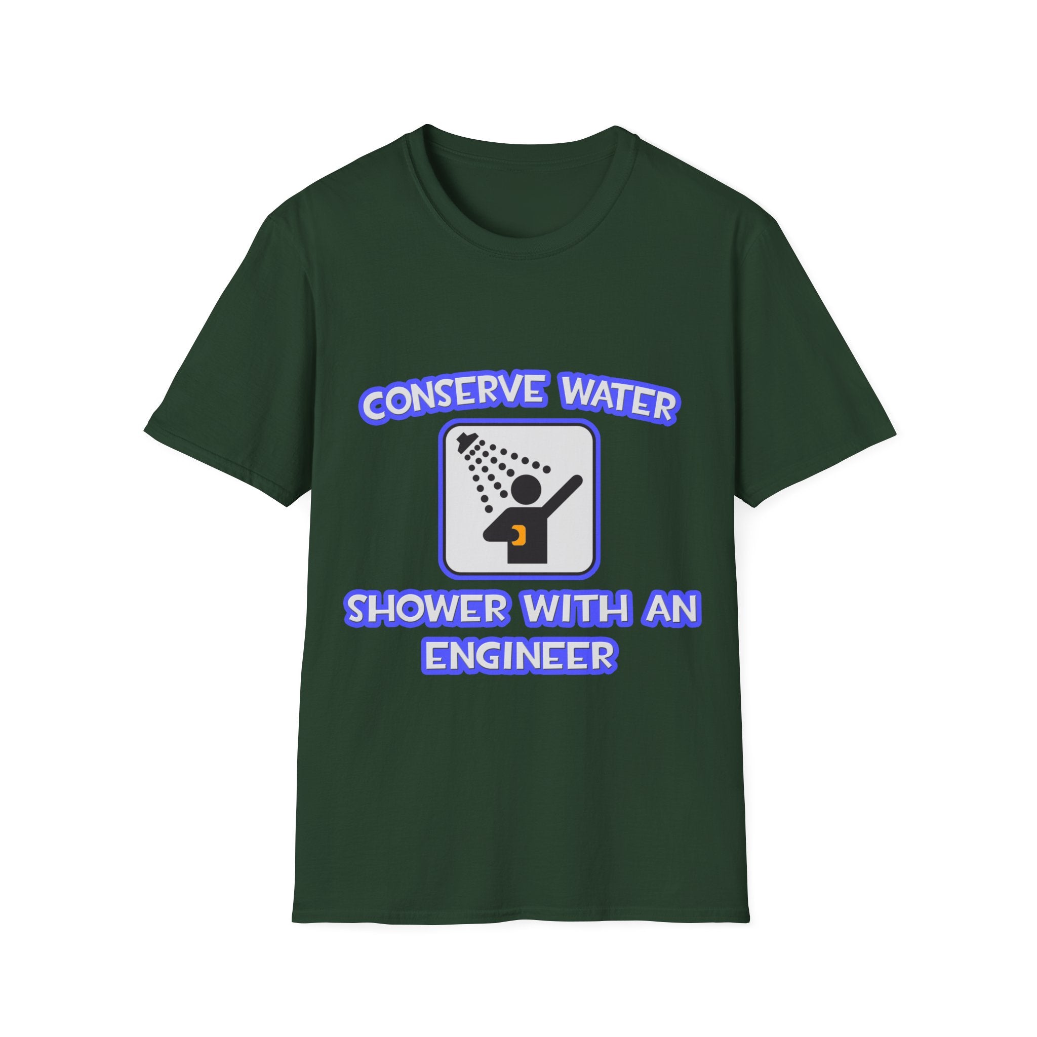 Conserve Water .. Shower With an Engineer - Unisex Softstyle T-Shirt