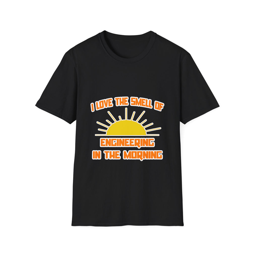 Smell of Engineering in the Morning - Unisex Softstyle T-Shirt