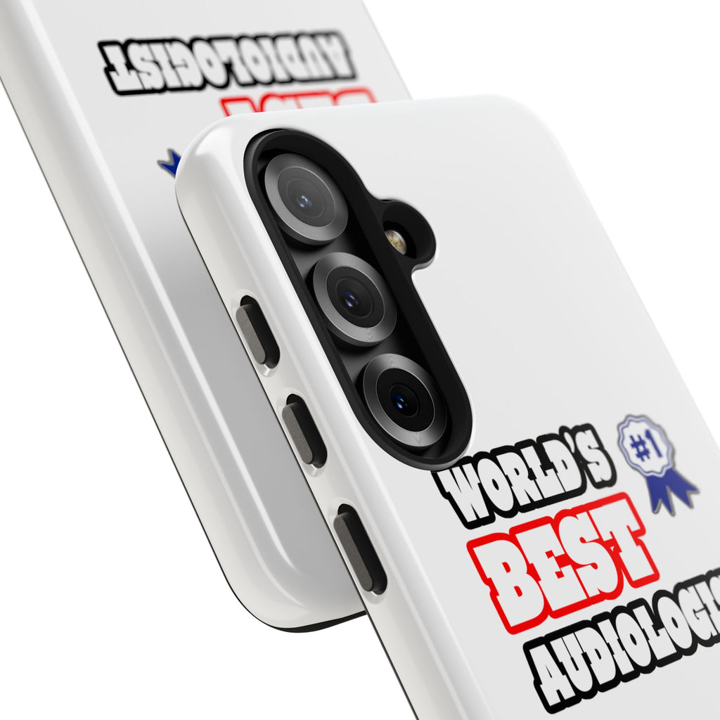 World's Best Audiologist - Tough Phone Cases