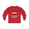 No Whining In Anesthesiologist Assistance - Unisex Ultra Cotton Long Sleeve Tee