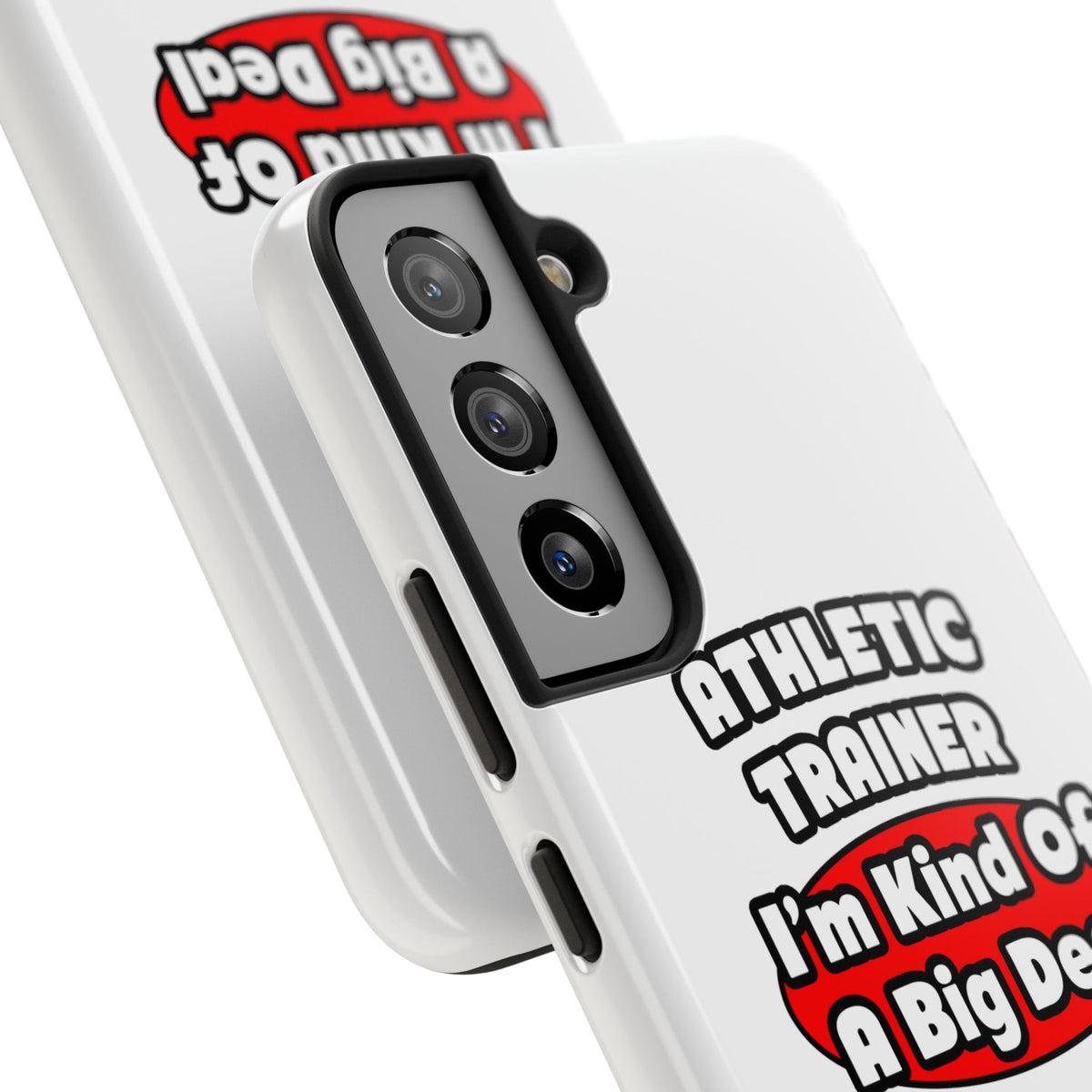 Athletic Trainer ... Big Deal - Tough Phone Cases