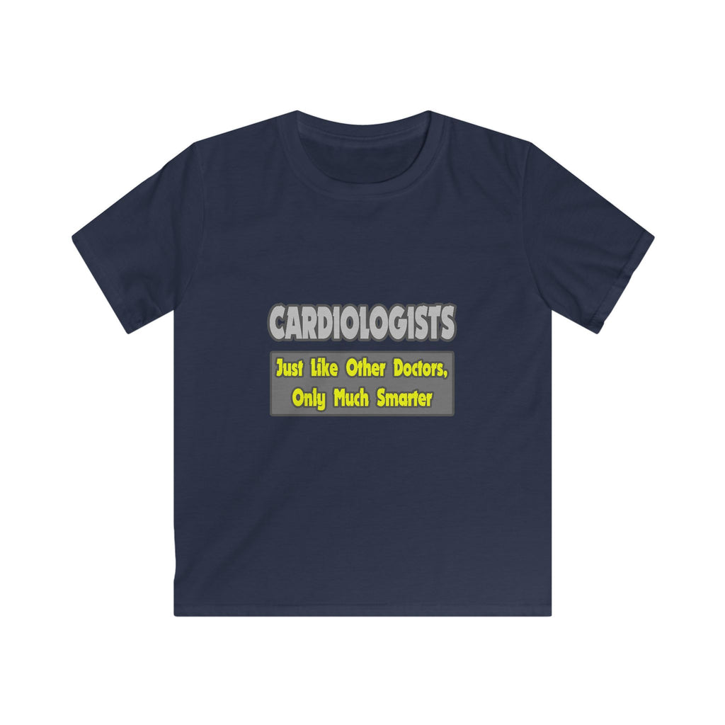 Cardiologists...Smarter - Kids Softstyle Tee