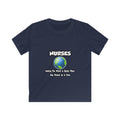 Nurses...Making the World a Better Place - Kids Softstyle Tee