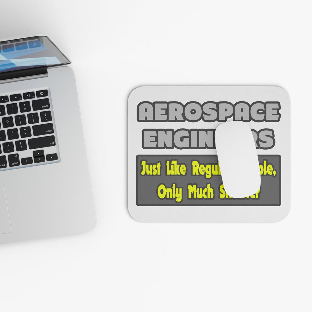 Aerospace Engineers...Smarter - Mouse Pad (Rectangle)