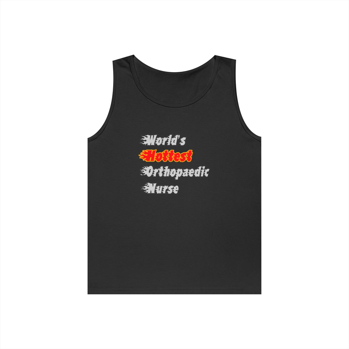 World's Hottest Orthopaedic Nurse - Unisex Heavy Cotton Tank Top