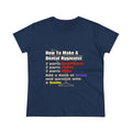 How To Make a Dental Hygienist - Women's Midweight Cotton Tee