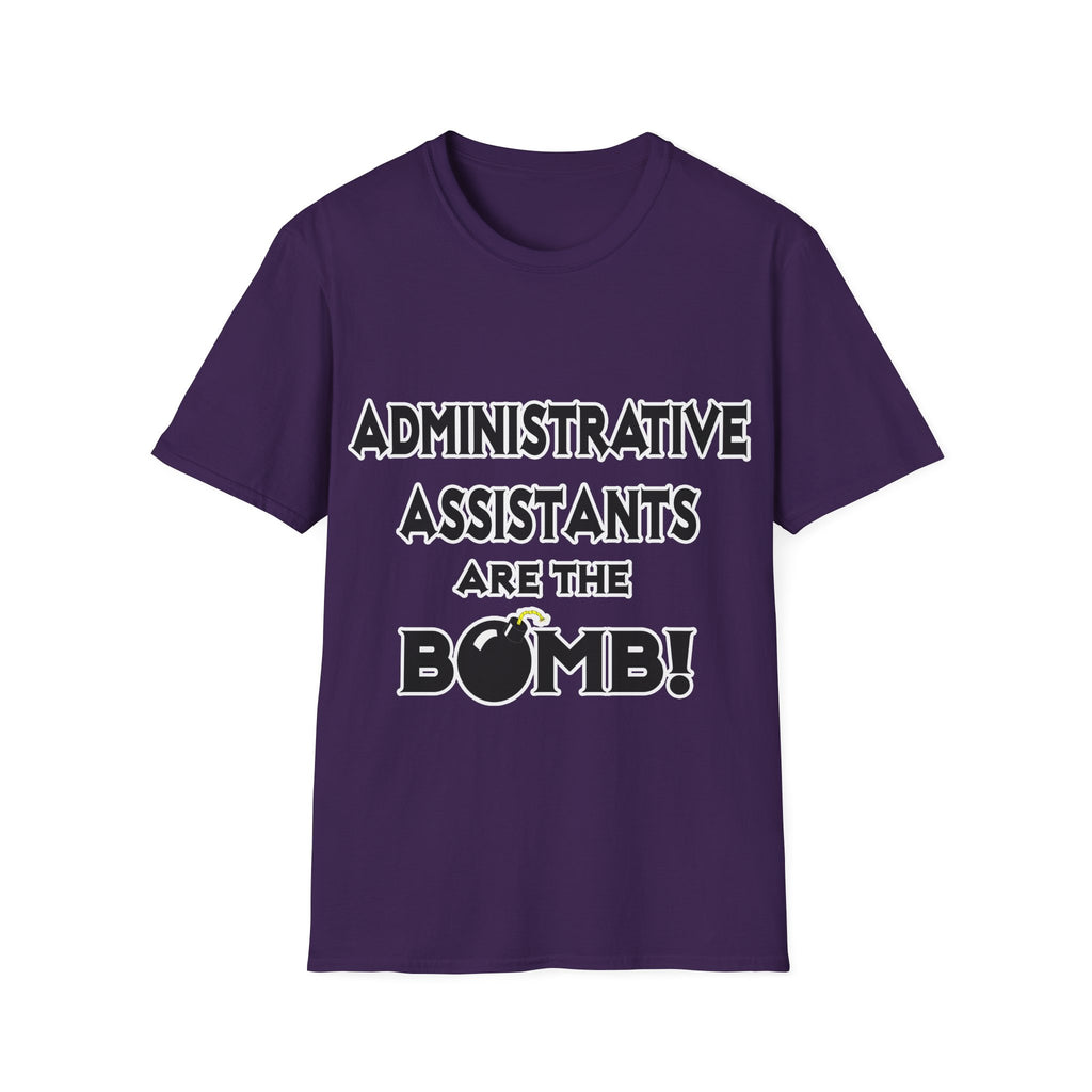 Administrative Assistants Are The Bomb! (2) - Unisex Softstyle T-Shirt
