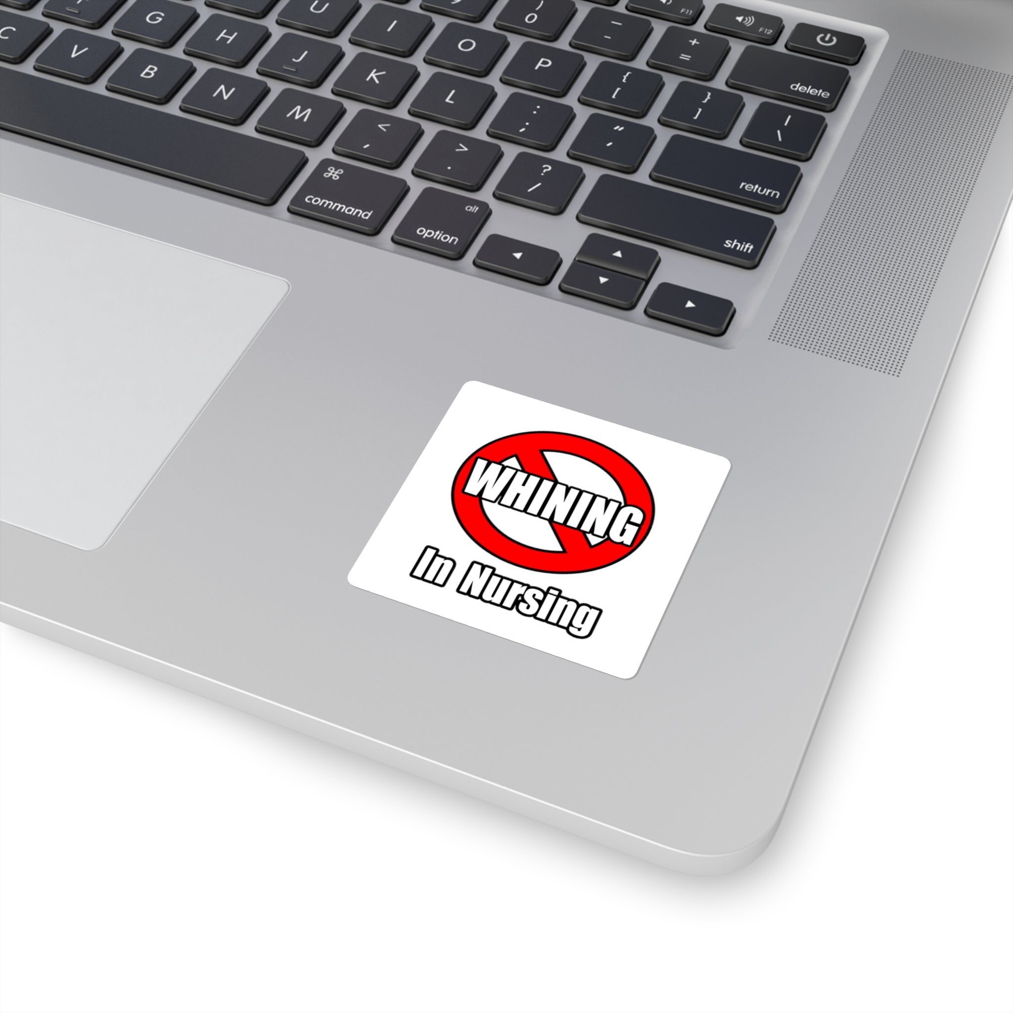 No Whining In Nursing - Square Stickers
